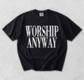 Worship Anyway